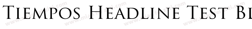 Tiempos Headline Test Black字体转换